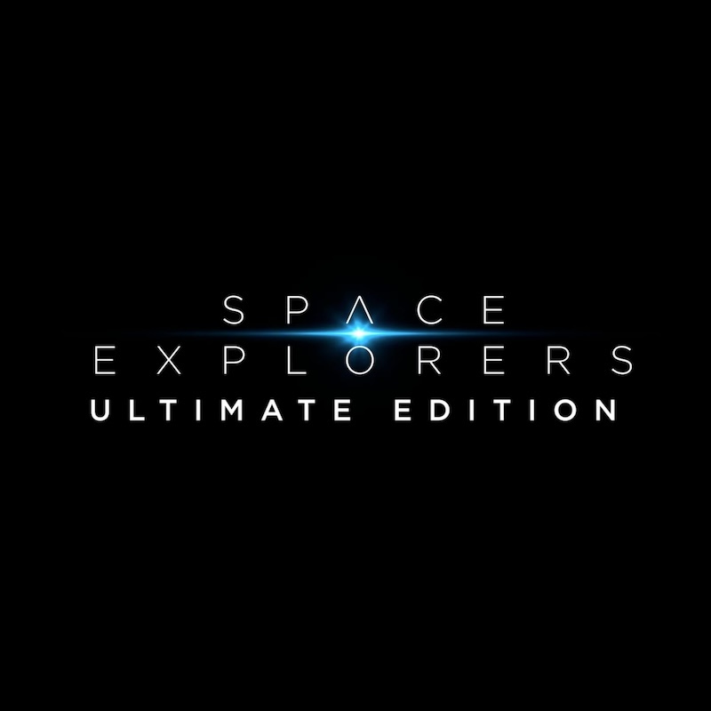 Space Explorers: The Ultimate Experience