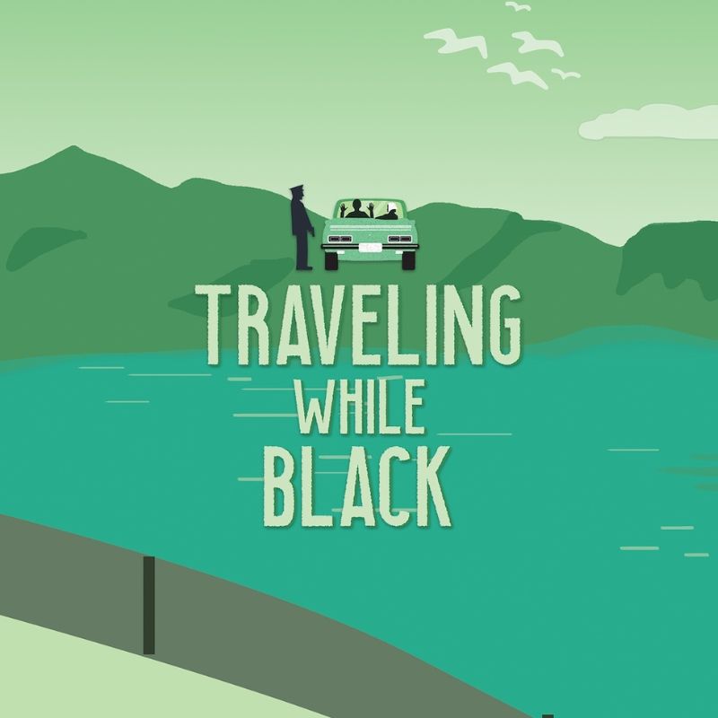 Traveling While Black